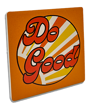 Do Good Coaster